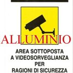 TARGA AREA SOTTO VIDEOSORVEGLIATA 300X200 ALL.
